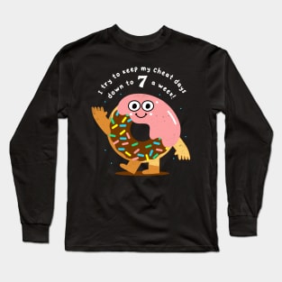 Funny Donut Diet Joke, Humor, Birthday Long Sleeve T-Shirt